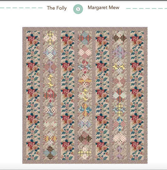 !! PRE ORDER !! The Folly Quilt Kit