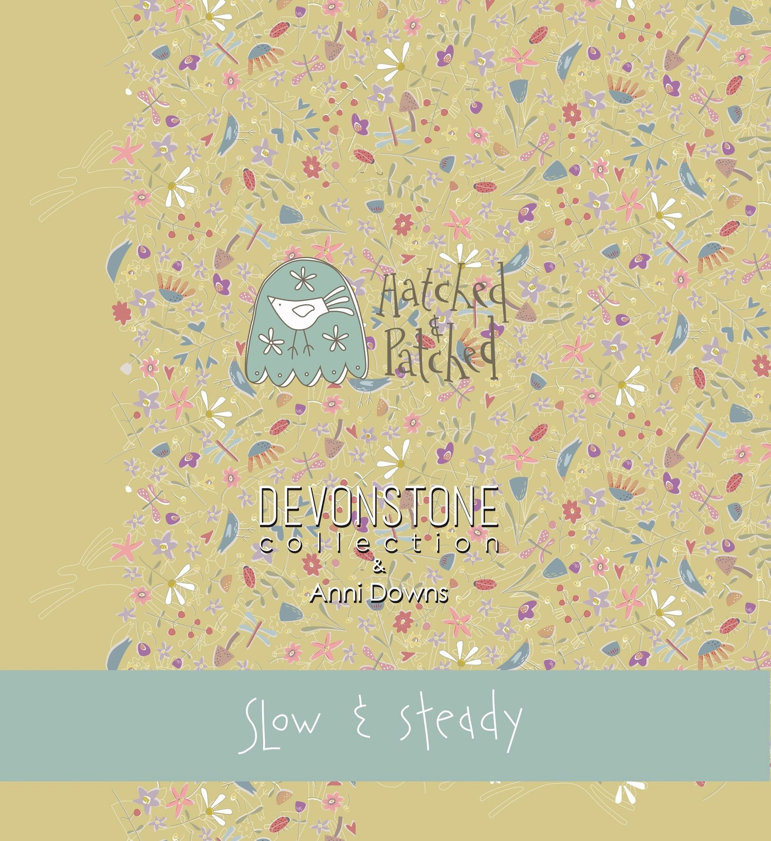 Slow and Steady by Anni Down