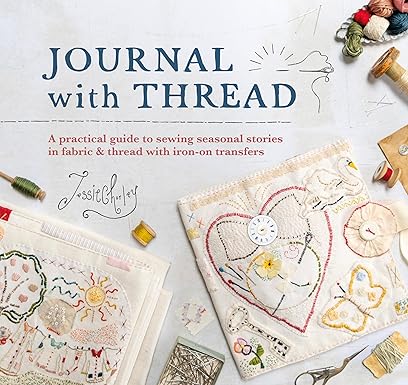 Journal of Thread by Jessie Chorly